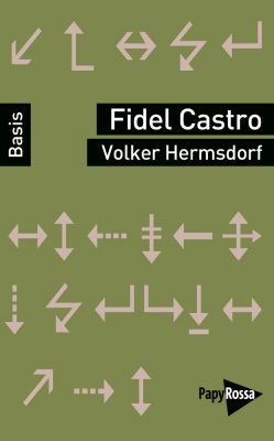 Fidel Casto Buch - Autor: Volker Hermsdorf